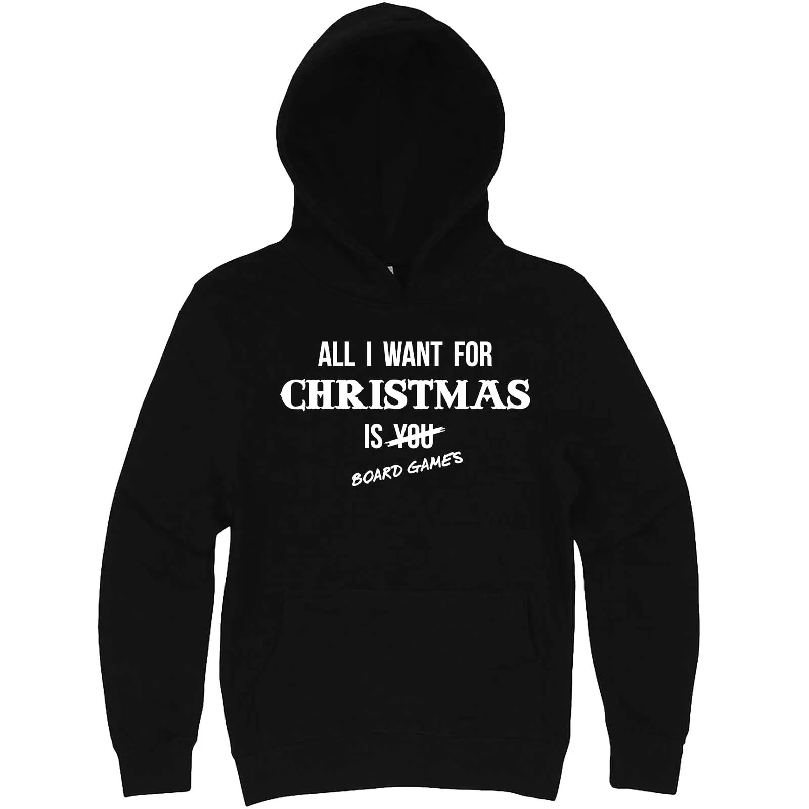 "All I Want for Christmas is Board Games" hoodie