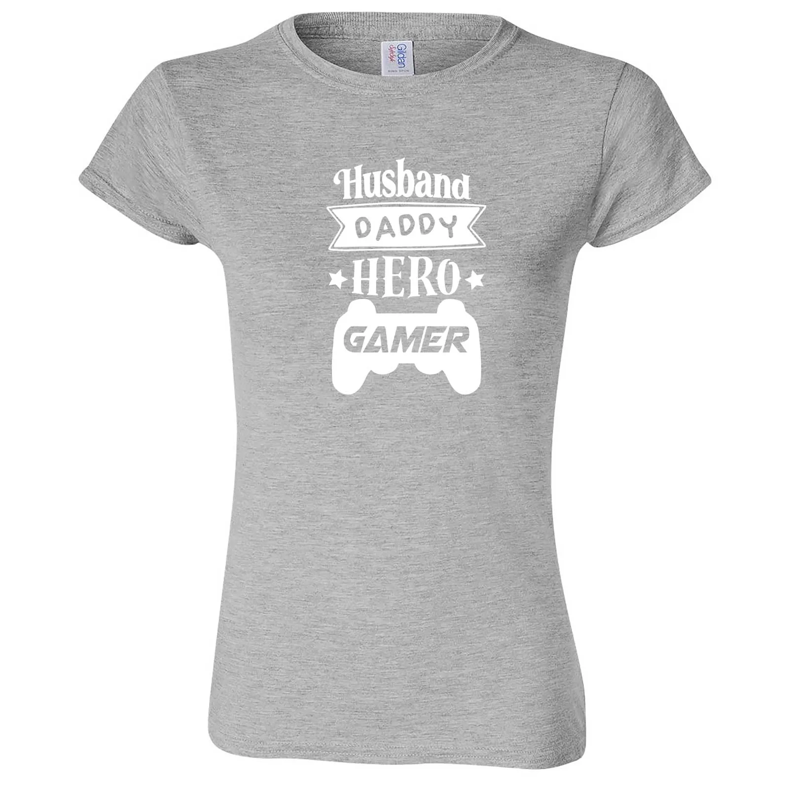 "Husband Daddy Hero Gamer" women's t-shirt