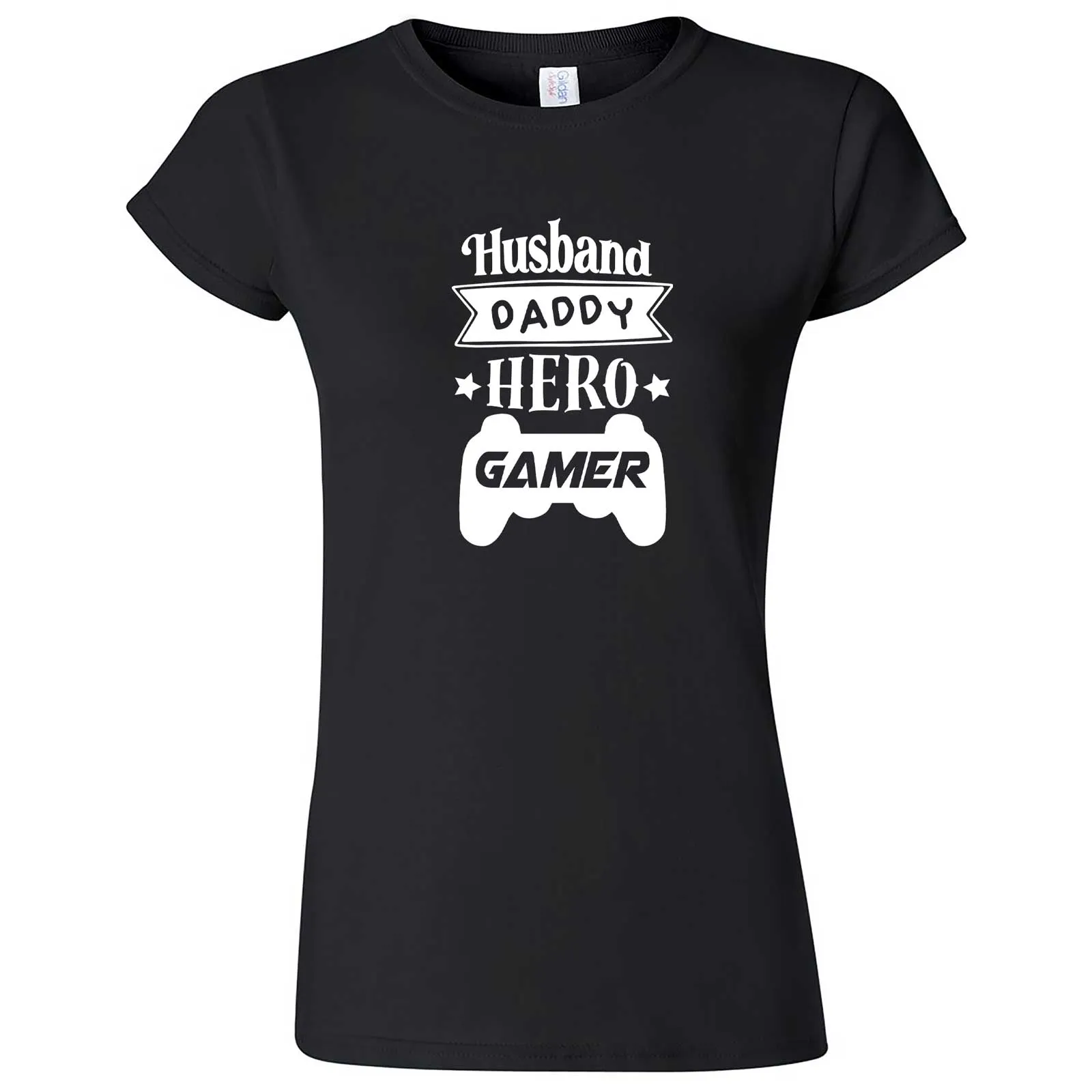 "Husband Daddy Hero Gamer" women's t-shirt